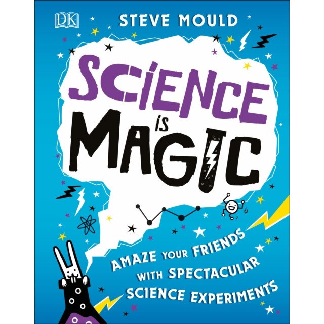 Science Is Magic de Steve Mould