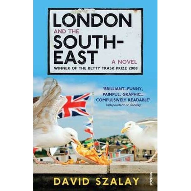 London and the South-East de David Szalay