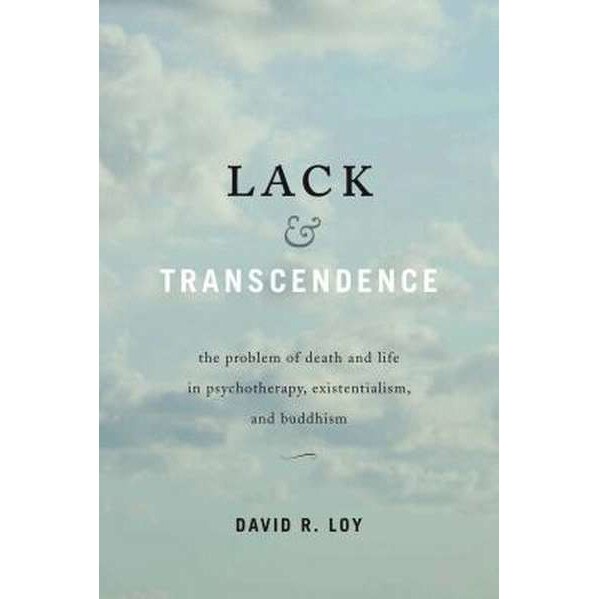 Lack & Transcendence de David R. Loy