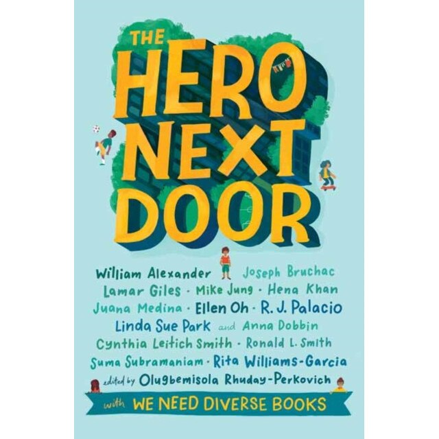 The Hero Next Door de Olugbemisola Rhuday-Perkovich