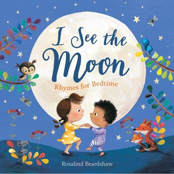 I See the Moon: Rhymes for Bedtime de Nosy Crow I See the Moon: Rhymes for Bedtime de Nosy Crow