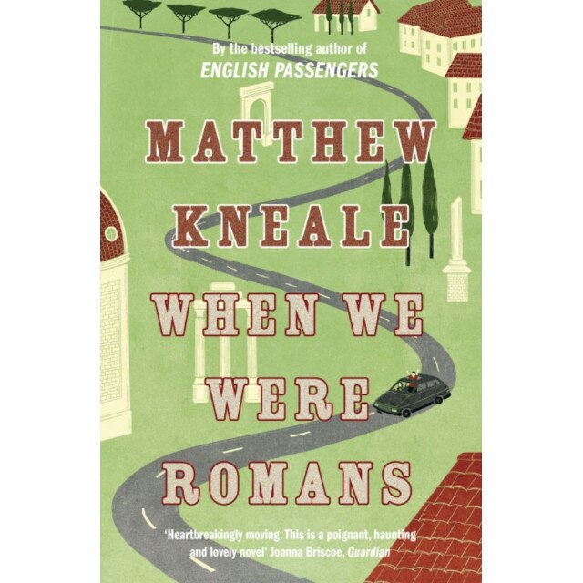 When We Were Romans de Matthew Kneale