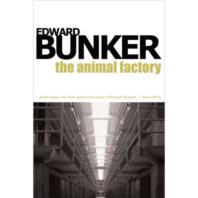 Animal Factory de Edward Bunker
