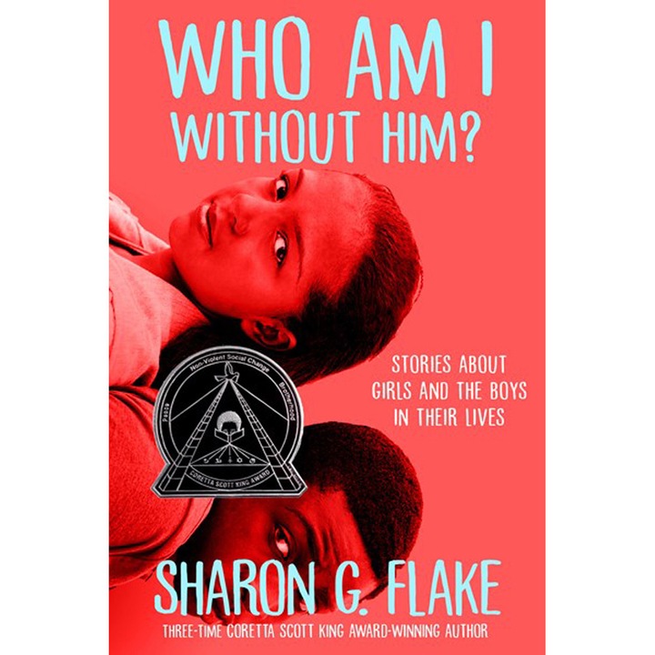 Who Am I Without Him? de Sharon Flake