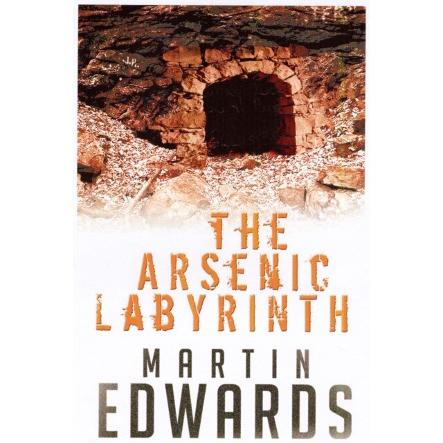 The Arsenic Labyrinth de Martin Edwards