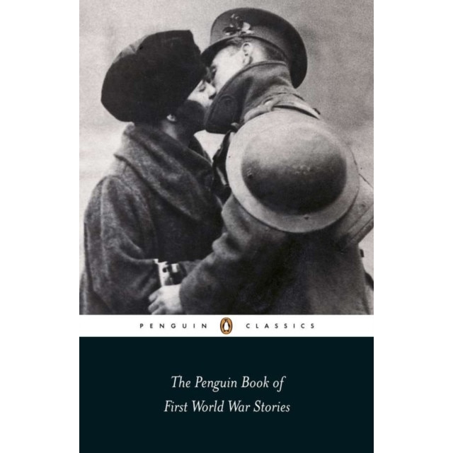 The Penguin Book of First World War Stories de Ann-Marie Einhaus