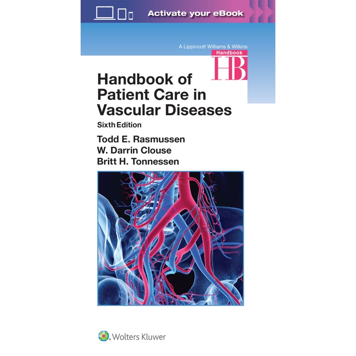 Handbook of Patient Care in Vascular Diseases de Todd Rasmussen
