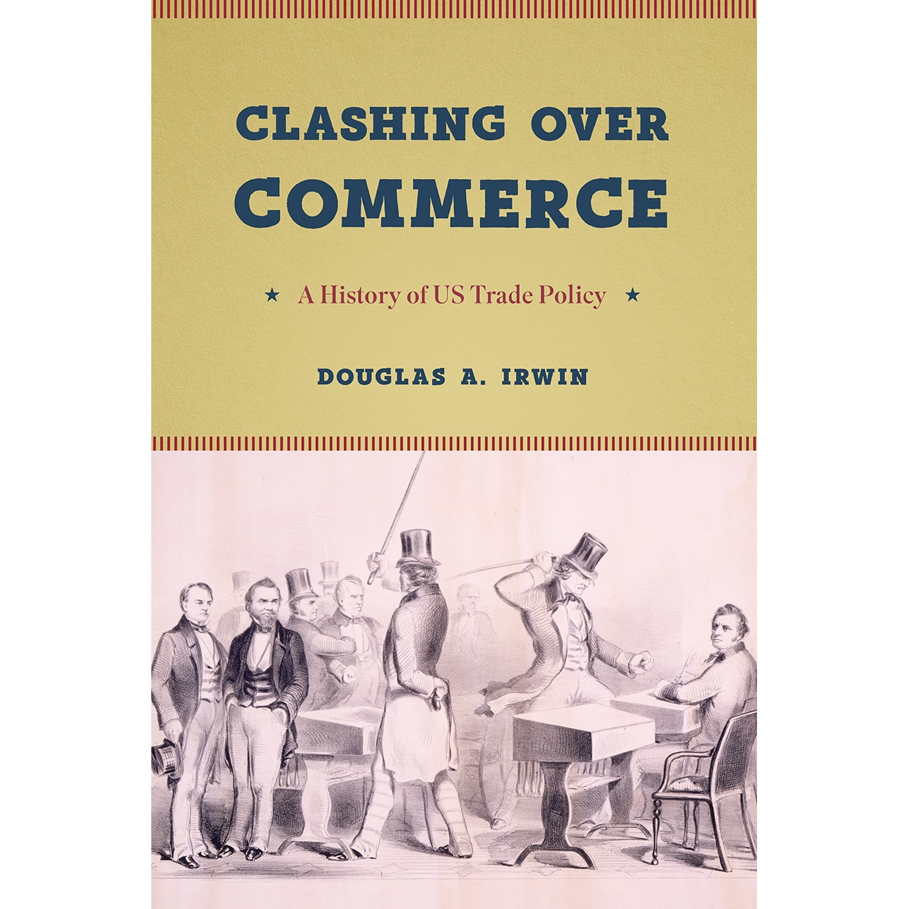Clashing over Commerce de Douglas A. Irwin