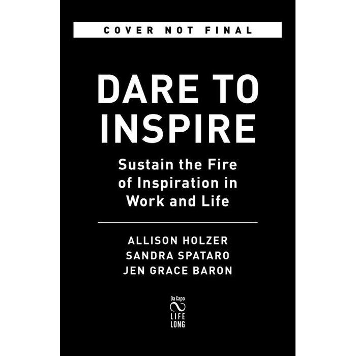 Dare to Inspire de Allison Holzer