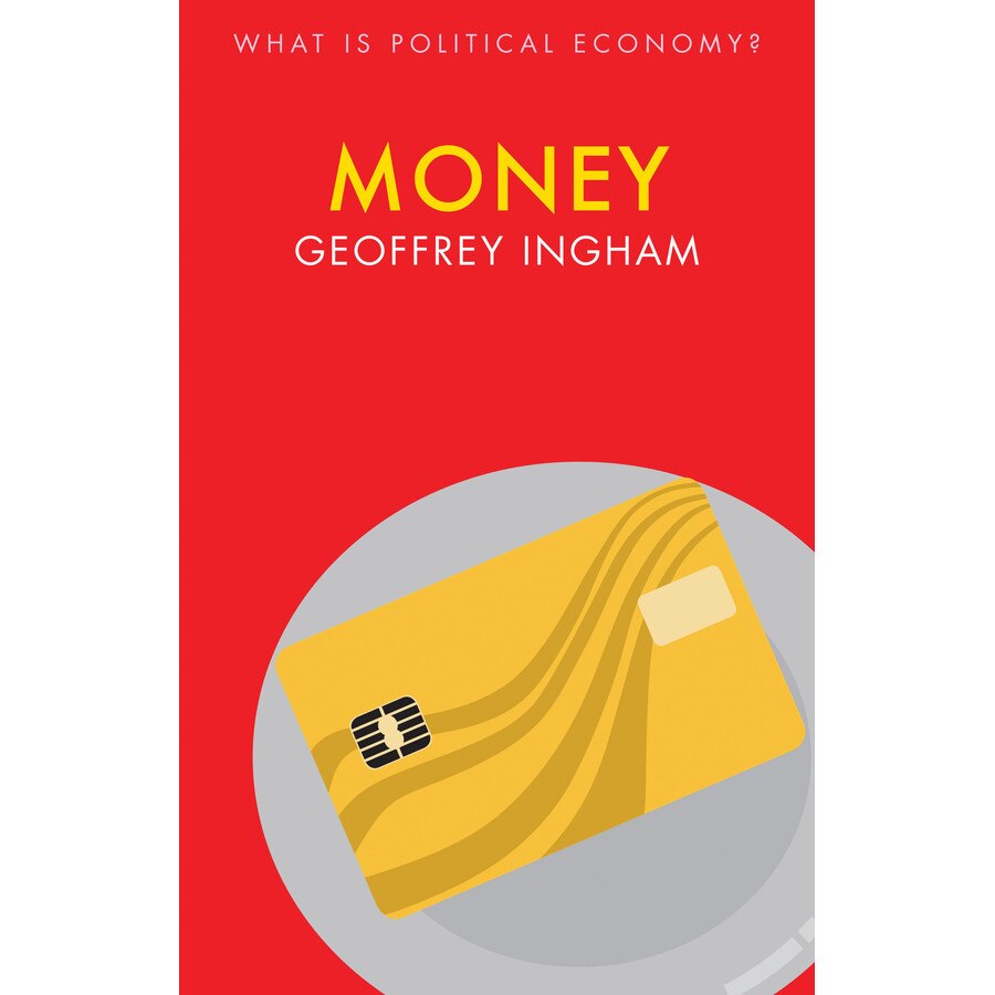 Money de Geoffrey Ingham [Paperback]