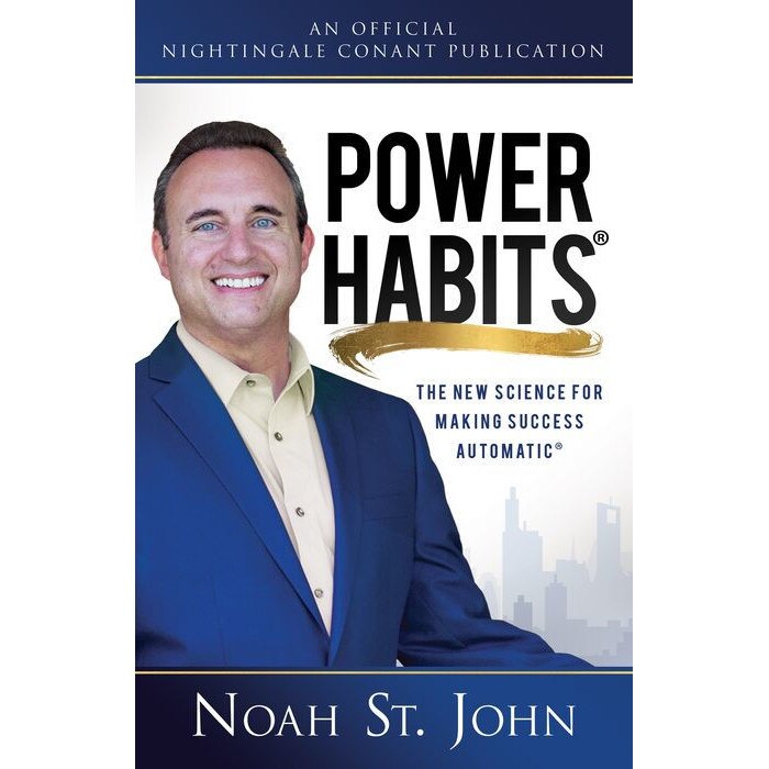 Power Habits(r): The New Science for Making Success Automatic(r) de Noah St John