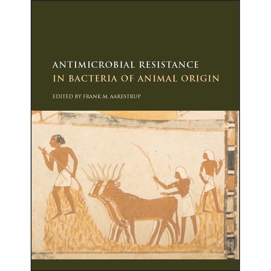 Antimicrobial Resistance in Bacteria from Livestock and Companion Animals de Stefan Schwarz
