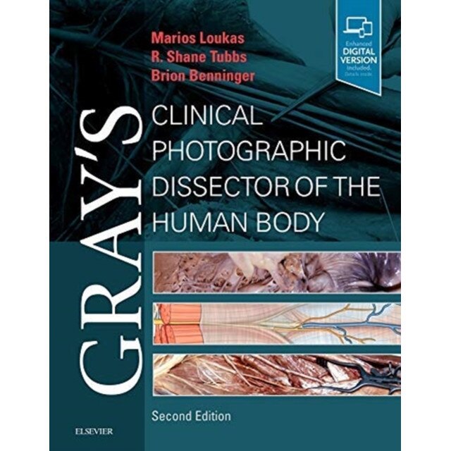 Gray's Clinical Photographic Dissector of the Human Body de Marios Loukas