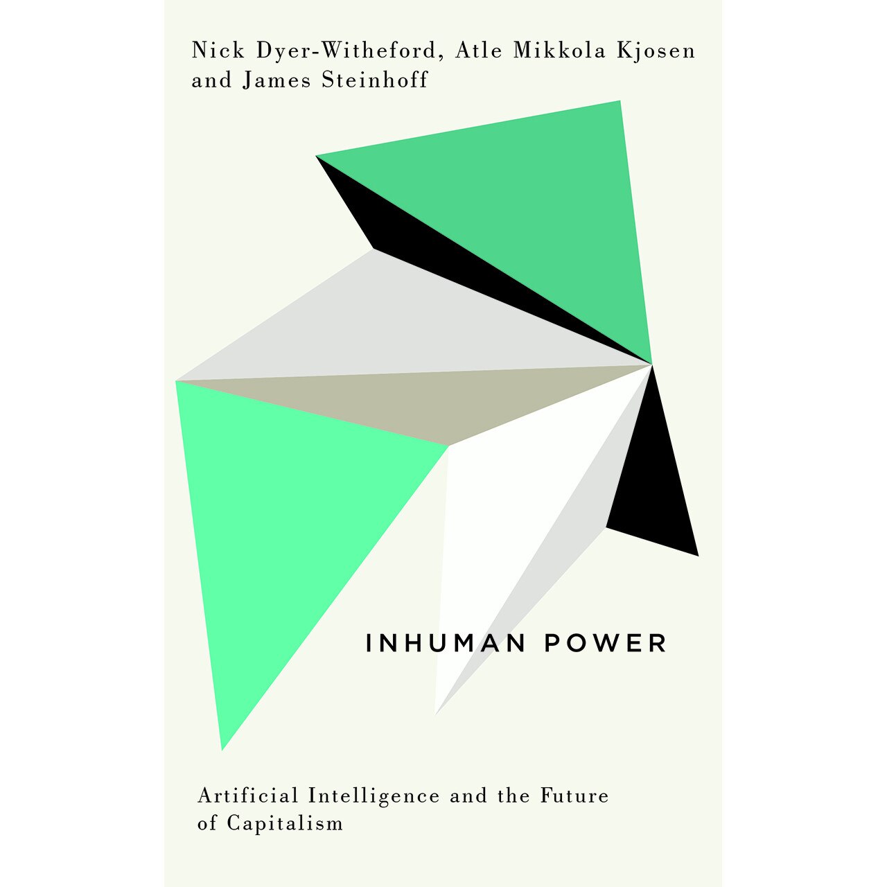 Inhuman Power de Nick Dyer-Witheford