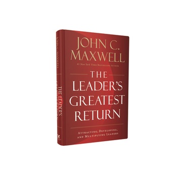 The Leader's Greatest Return de John C. Maxwell The Leader's Greatest Return de John C. Maxwell