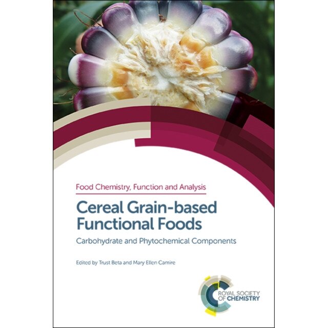 Cereal GrainBased Functional Foods Carbohydrate and Phytochemical