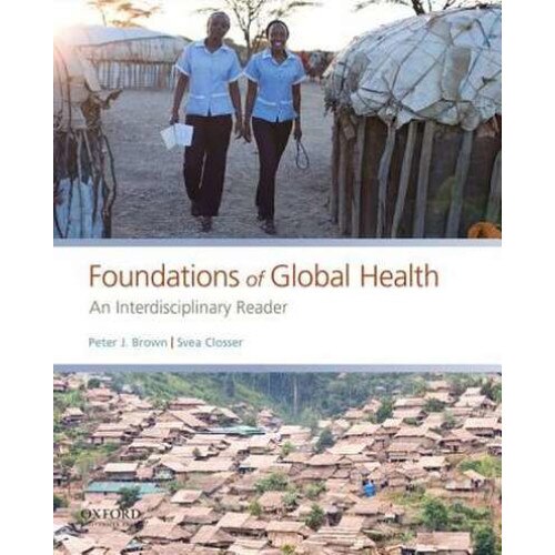 Foundations of Global Health de Peter J. Brown