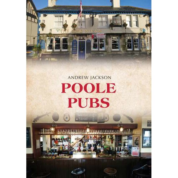 Poole Pubs de Andrew Jackson