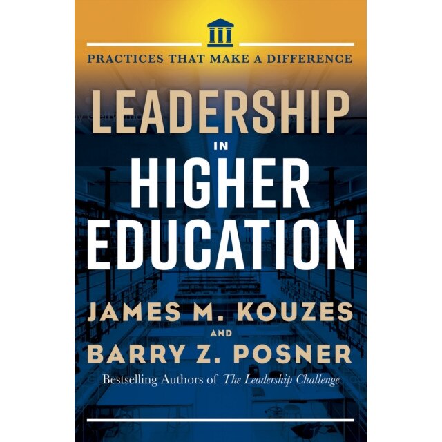 Leadership in Higher Education de James M. Kouzes