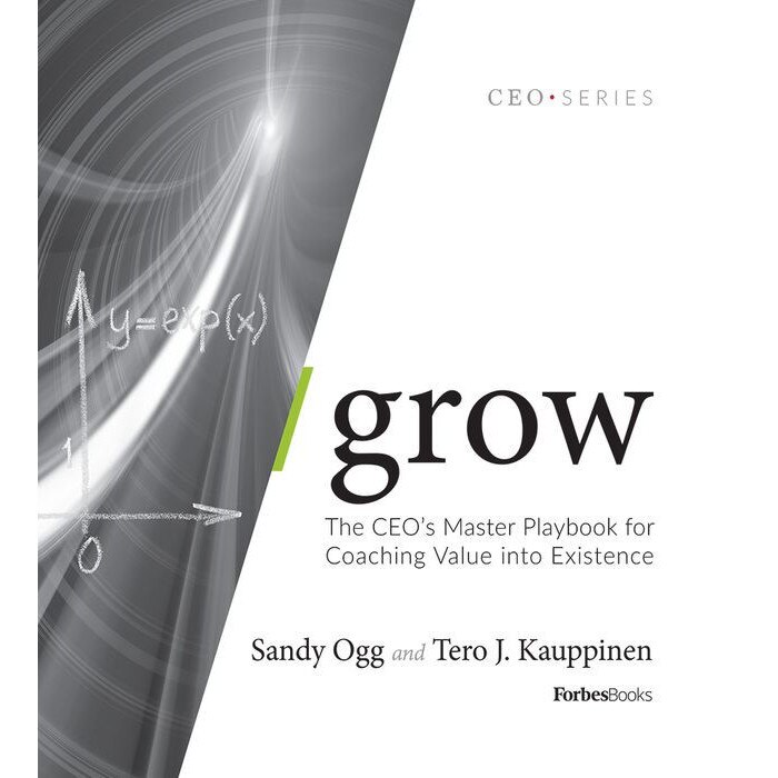 Grow: The Ceo's Master Playbook for Coaching Value Into Existence de Sandy Ogg