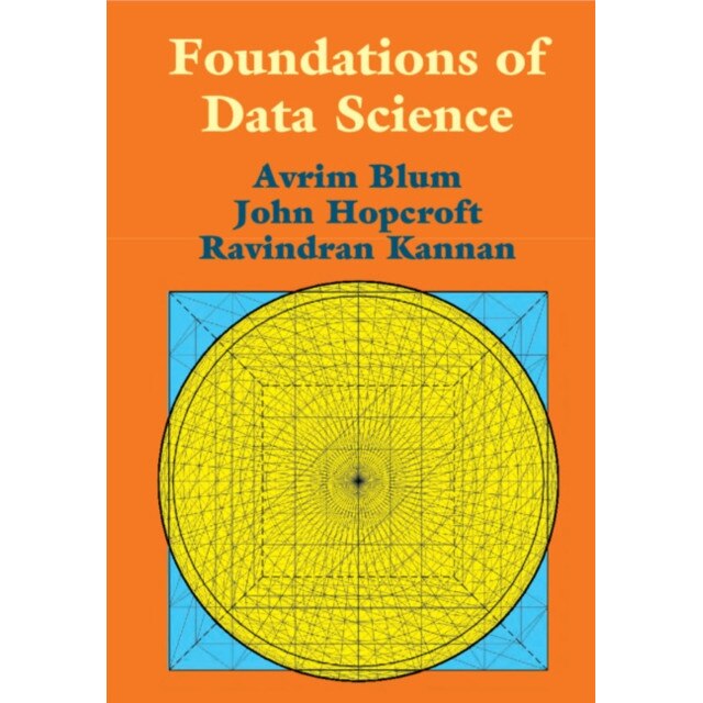 Foundations of Data Science de Avrim Blum