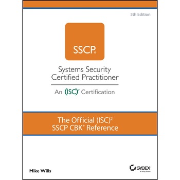 The Official (ISC)2 SSCP CBK Reference de Mike Wills The Official (ISC)2 SSCP CBK Reference de Mike Wills