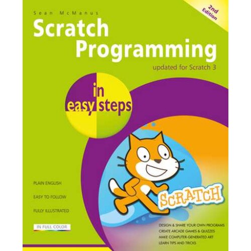 Scratch Programming in Easy Steps de Sean Mcmanus