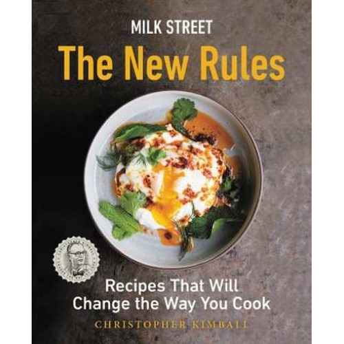 Milk Street: The New Rules de Christopher Kimball