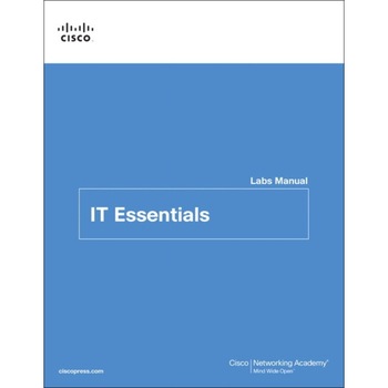 It Essentials Labs and Study Guide Version 7 de Cisco Networking Academy It Essentials Labs and Study Guide Version 7 de Cisco Networking Academy