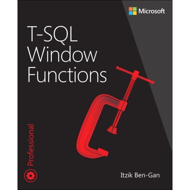 T-SQL Window Functions: For Data Analysis and Beyond de Itzik Ben-Gan