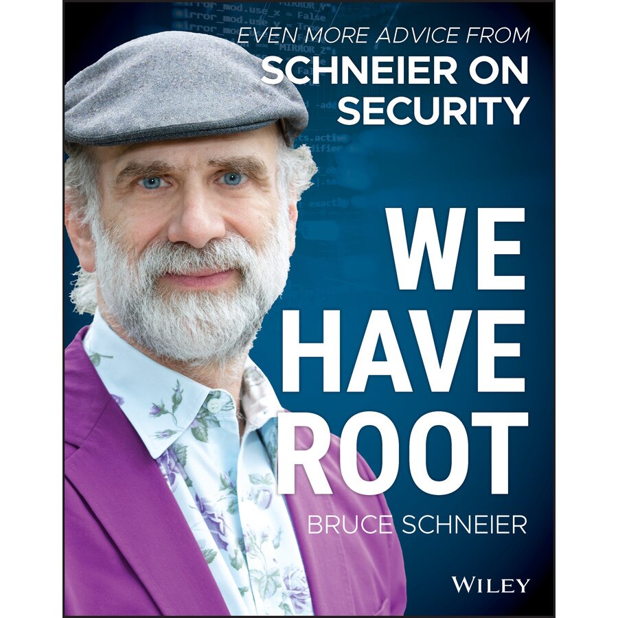 We Have Root de Bruce Schneier