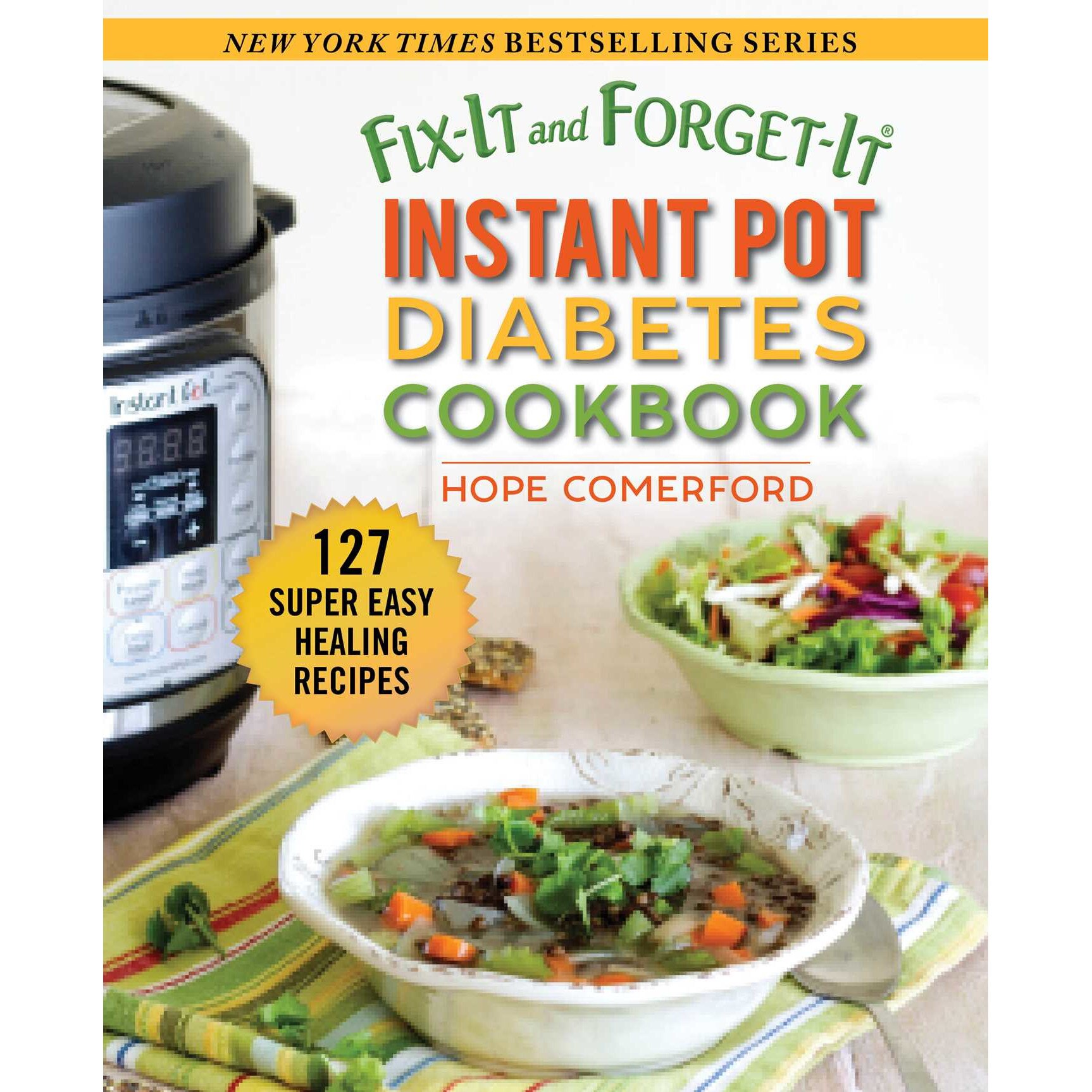 Fix-It and Forget-It Instant Pot Diabetes Cookbook de Hope Comerford