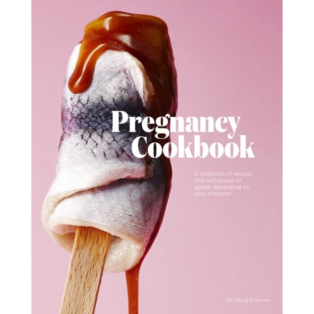 Pregnancy Cookbook de Pascal Rotteveel