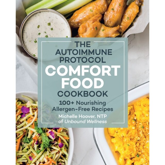 The Autoimmune Protocol Comfort Food Cookbook de Michelle Hoover