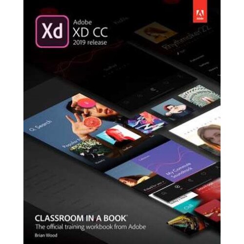 Adobe XD CC Classroom in a Book (2019 Release), 1/e de Brian Wood