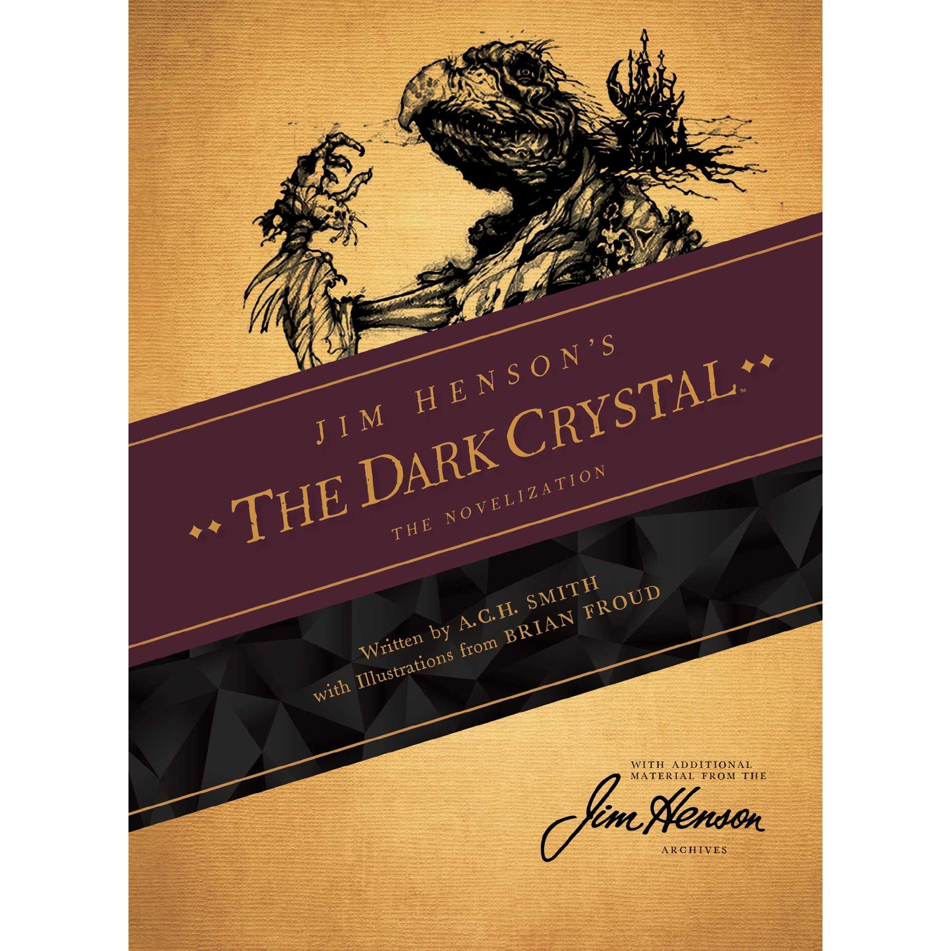 Jim Henson's The Dark Crystal Novelization de A.C.H. Smith