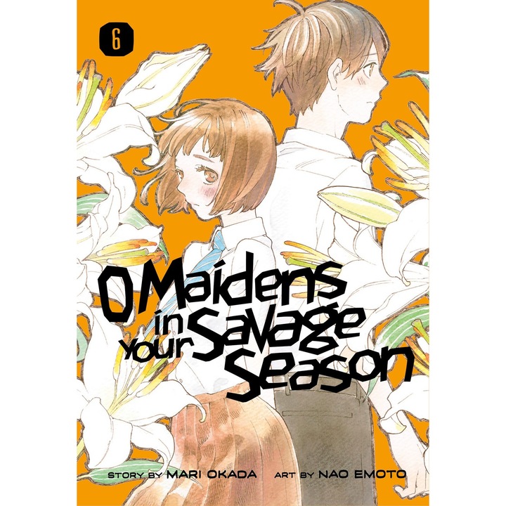O Maidens In Your Savage Season 6 de Mari Okada
