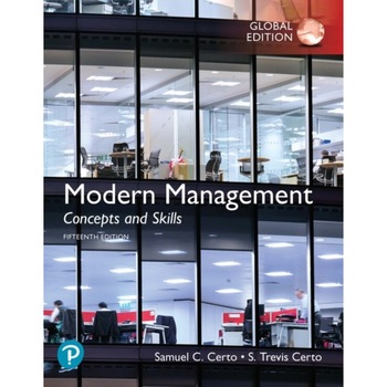 Modern Management: Concepts and Skills, Global Edition de Samuel C. Certo Modern Management: Concepts and Skills, Global Edition de Samuel C. Certo