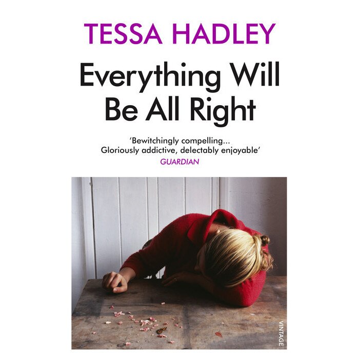 Everything Will Be All Right de Tessa Hadley