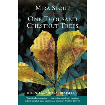 One Thousand Chestnut Trees de Mira Stout One Thousand Chestnut Trees de Mira Stout