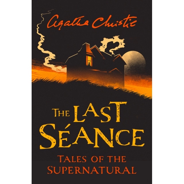 Collins Chillers - The Last Seance de Agatha Christie