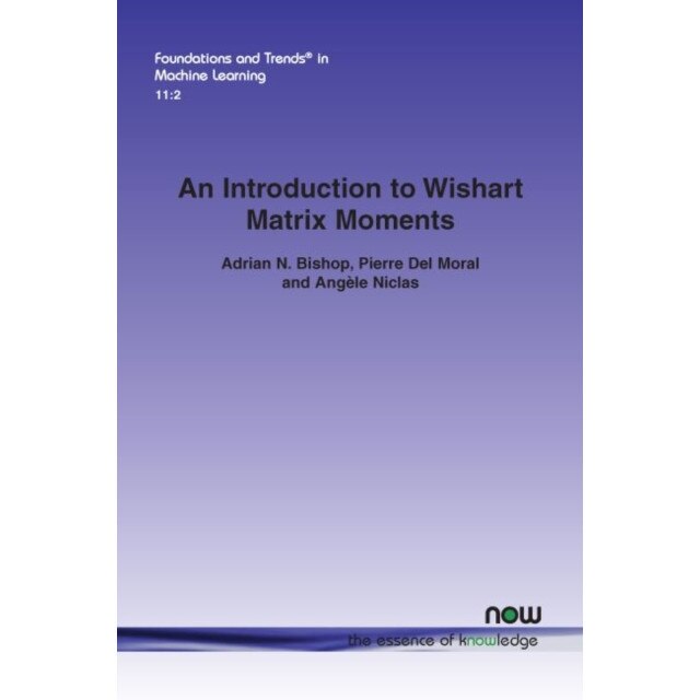An Introduction to Wishart Matrix Moments de Adrian N. eMAG.ro