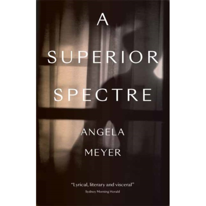 A Superior Spectre de Angela Meyer