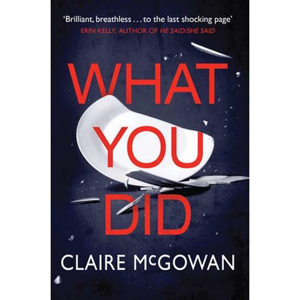 What You Did de Claire Mcgowan [Paperback]