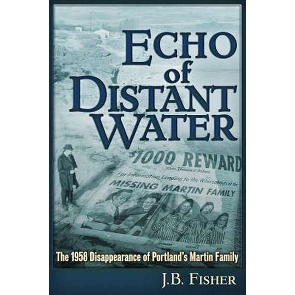 Echo of Distant Water de J B Fisher