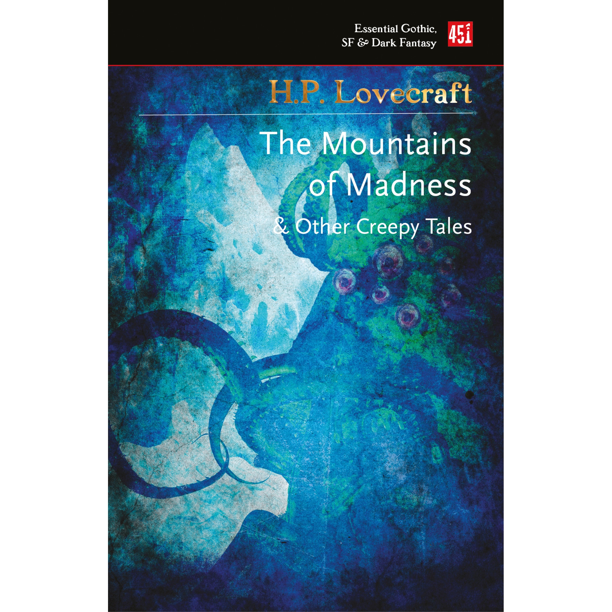 At The Mountains of Madness de H. P. Lovecraft