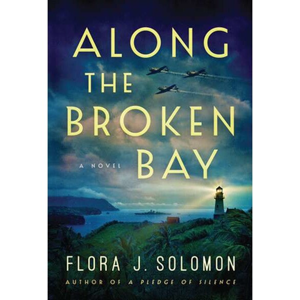 Along the Broken Bay de Flora J. Solomon
