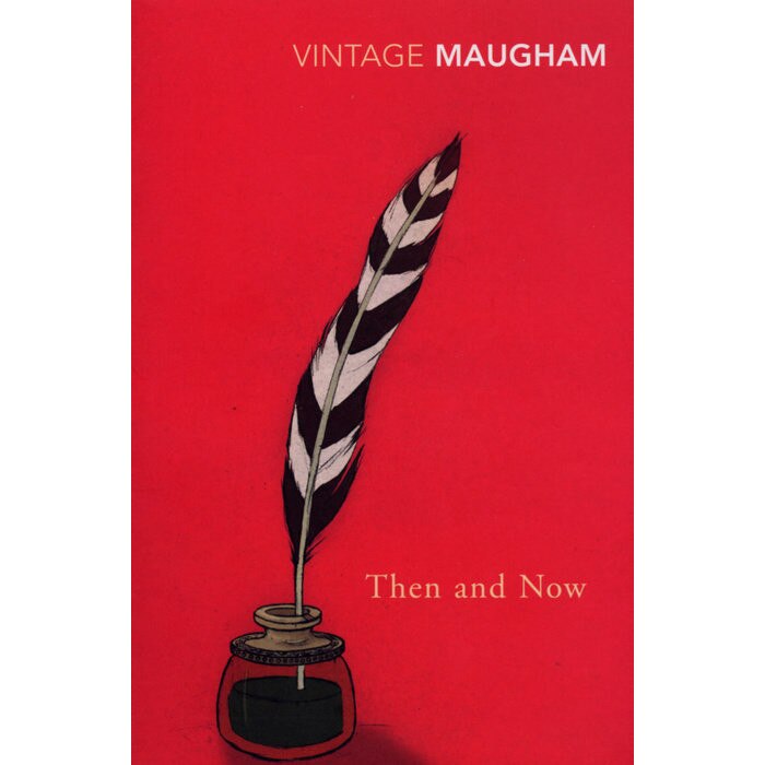 Then And Now de W. Somerset Maugham