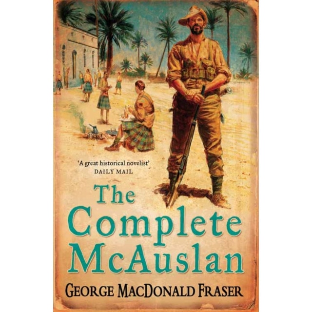 The Complete McAuslan de George MacDonald Fraser