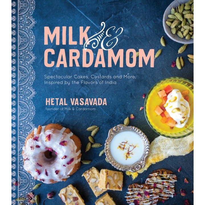 Milk & Cardamom de Hetal Vasavada